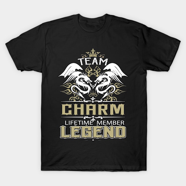 Charm Name T Shirt -  Team Charm Lifetime Member Legend Name Gift Item Tee T-Shirt by yalytkinyq